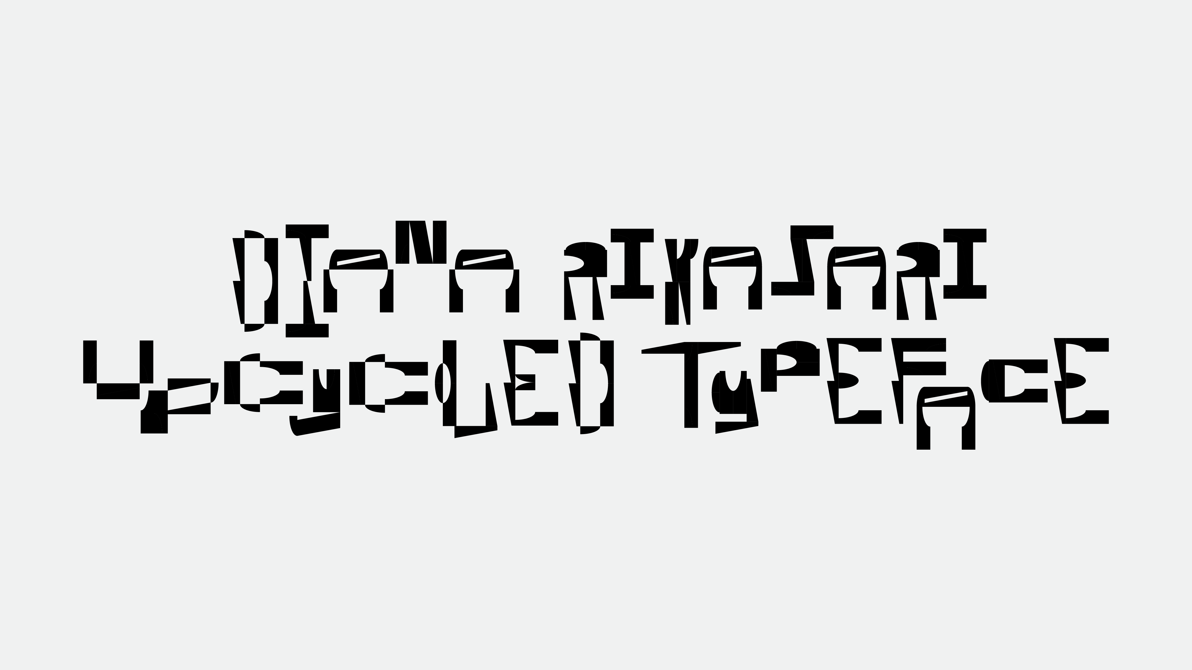 Upcycled Modular Typeface